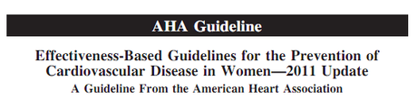 Guía AHA 2011 para la prevención cardiovascular en la mujer.