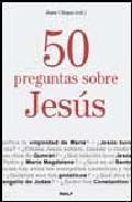 VIDEOS: 50 PREGUNTAS SOBRE JESUS