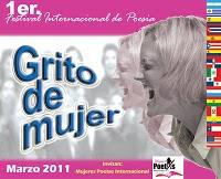 Invitación al 1er. Festival Internacional de Poesía “Grito de mujer” 2011