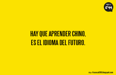 hay que aprender chino, es el idioma del futuro
