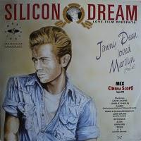 SILICON DREAM - JIMMY LOVED MARILYN