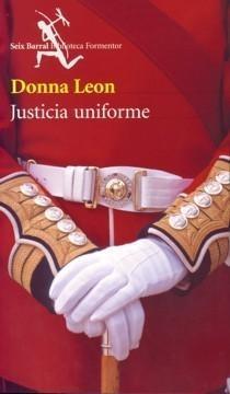 Donna Leon - Justicia Uniforme