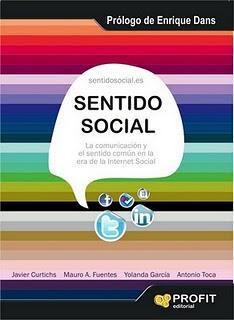 SENTIDO SOCIAL la comunicación y el sentido común en la era de la internet social SENTIDO SOCIAL la comunicación y el sentido común en la era de la internet social