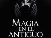 “Magia Antiguo Egipto. Maldiciones, amuletos exorcismos”, Javier Arries
