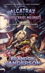 Las lentes fragmentadas (Alcatraz IV) Brandon Sanderson