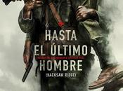 "HASTA ÚLTIMO HOMBRE": Crítica cine pocas palabras