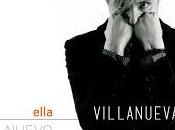 Villanueva presenta Ella