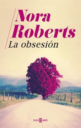Waiting On Wednesday (17): La Obsesión  - Nora Roberts