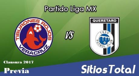Previa Veracruz vs Querétaro J1 del Clausura 2017 de la Liga MX Previa Veracruz vs Querétaro J1 del Clausura 2017 de la Liga MX