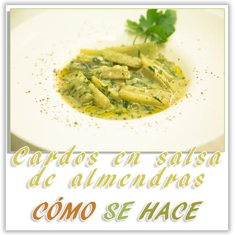 CARDO EN SALSA DE ALMENDRAS
