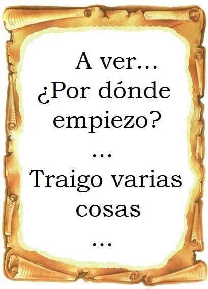 Traigo varias cosas...