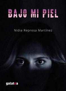 Reseña ~ Bajo mi piel ~ Nidia Represa Martínez