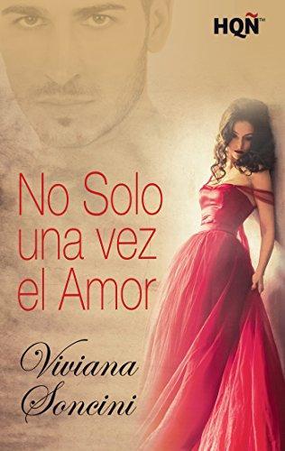 No solo una vez el amor || Autor: Viviana Soncini