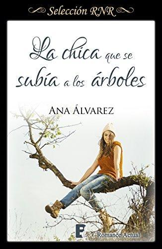  La chica que se subía a los árboles || Autor: Ana Álvarez