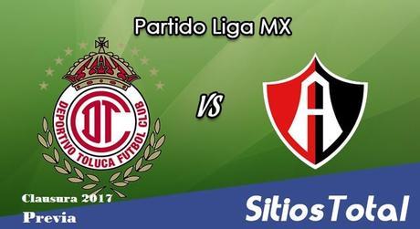 Previa Toluca vs Atlas J1 del Clausura 2017 de la Liga MX Previa Toluca vs Atlas J1 del Clausura 2017 de la Liga MX