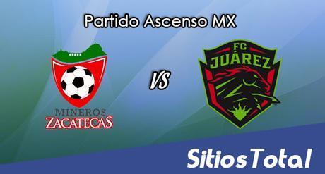 Mineros de Zacatecas vs FC Juarez en Vivo – Online, Por TV, Radio en Linea, MxM – Clausura 2017 – Ascenso MX Mineros de Zacatecas vs FC Juarez en Vivo – Online, Por TV, Radio en Linea, MxM – Clausura 2017 – Ascenso MX