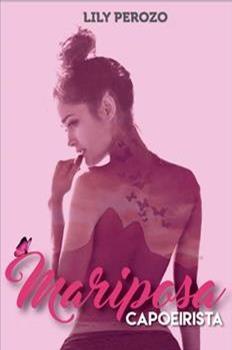 Resultado de imagen para mariposa capoeirista lily perozo libro