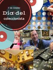 7 de Enero - Día del Coleccionista