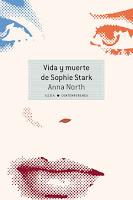 Vida y muerte de Sophie Stark. Anna North