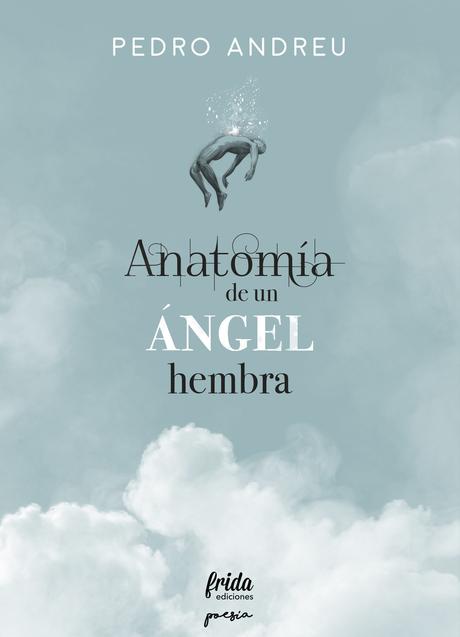 anatomia de un angel hembra-pedro andreu-9788494618727