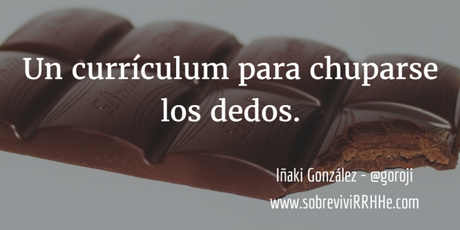 Un currículum para chuparse los dedos.