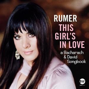 Rumer This Girl's In Love (A Bacharach & David Songbook)