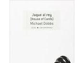 Jaque Rey. Michael Dobbs