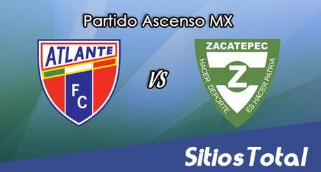 Atlante vs Zacatepec en Vivo – Online, Por TV, Radio en Linea, MxM – Clausura 2017 – Ascenso MX Atlante vs Zacatepec en Vivo – Online, Por TV, Radio en Linea, MxM – Clausura 2017 – Ascenso MX