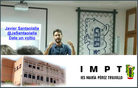 Javier Santaolalla (@JaSantaolalla), un día muy especial en el @IESMPT