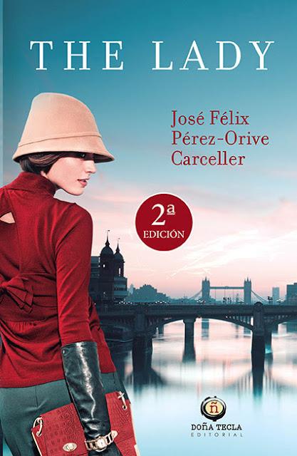 Novedad editorial: The Lady, primera novela de José Félix Pérez-Orive