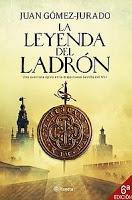 La leyenda del ladrón - Juan Gómez Jurado