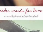 Other words love, Lorraine Zago Rosenthal