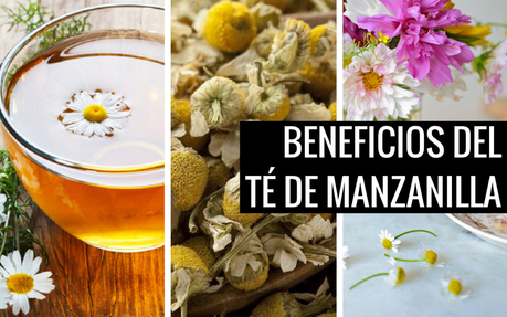 beneficios del te de manzanilla