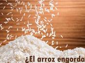 arroz engorda?