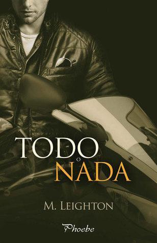 Todo o nada (Bad Boys, #2)