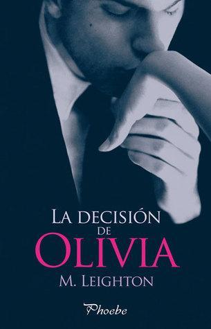 La decisión de Olivia (Bad Boys, #1)