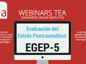 Conferencia online gratuita: Evaluación Estrés Postraumático EGEP-5