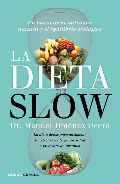 Dieta Slow: Un estilo de alimentación saludable