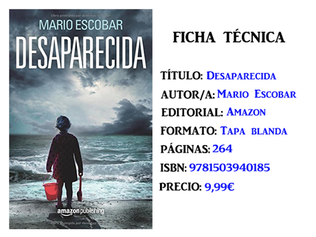 Reseaña: Desaparecida, de Mario Escobar Reseaña: Desaparecida, de Mario Escobar