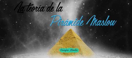 teoria-piramide-maslow