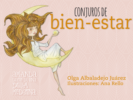 Conjuros de bien-estar es una guía elaborada desde el conocimiento, el cariño y el sentido del humor para ayudarte a conseguir una vida plena en todos los sentidos. ¡Reserva tu ejemplar ya!