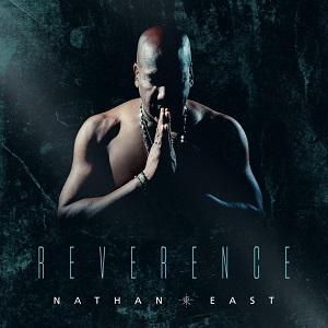 Nathan East Reverence