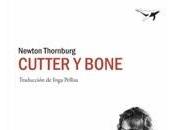 "CUTTER BONE" Newton Thornburg, recuperando novelones