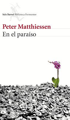 En el paraiso de Peter Matthiessen
