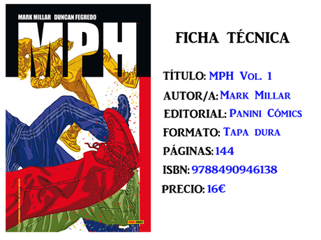 Reseña: MPH, de Mark Millar & Duncan Fegredo Reseña: MPH, de Mark Millar & Duncan Fegredo