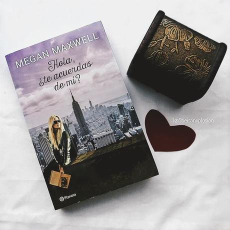 Reseña | Hola, ¿Te acuerdas de mí? - Megan Maxwell