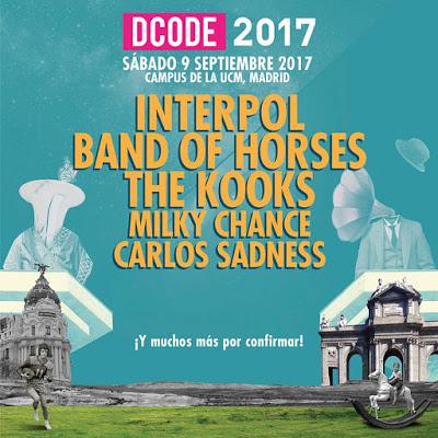 DCode Festival 2017: Interpol, Band of Horses, The Kooks, Milky Chance, Carlos Sadness...