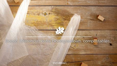 Bolsas: Diferencias entre biodegradables, compostables, reciclables...