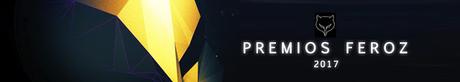 GANADORES PREMIOS FEROZ 2017