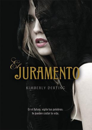 Reseña: El juramento - Kimberly Derting